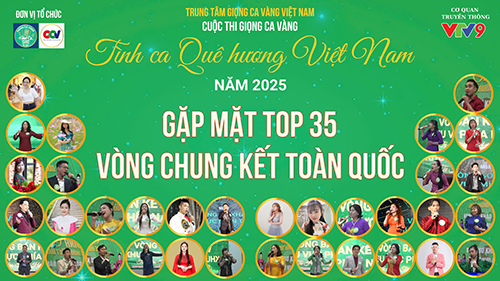 Gặp mặt Top 35 Giọng ca vàng Tình ca quê hương Việt Nam mùa thứ nhất